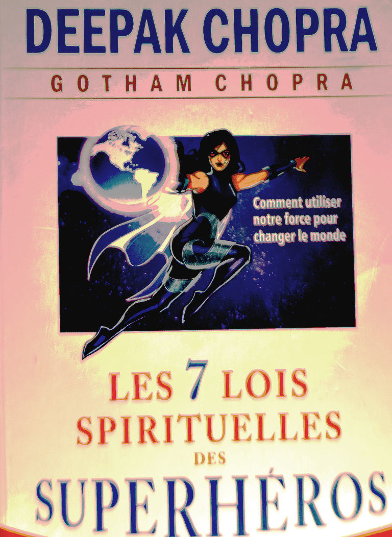 Les 7 lois spirituelles des superhéros